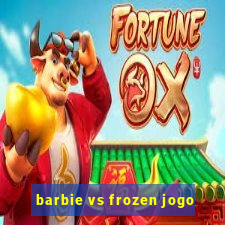 barbie vs frozen jogo